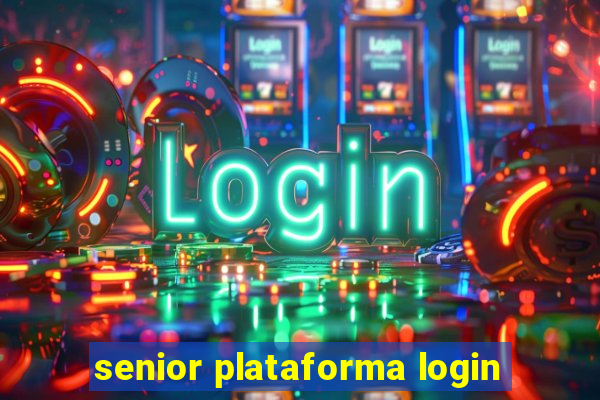 senior plataforma login